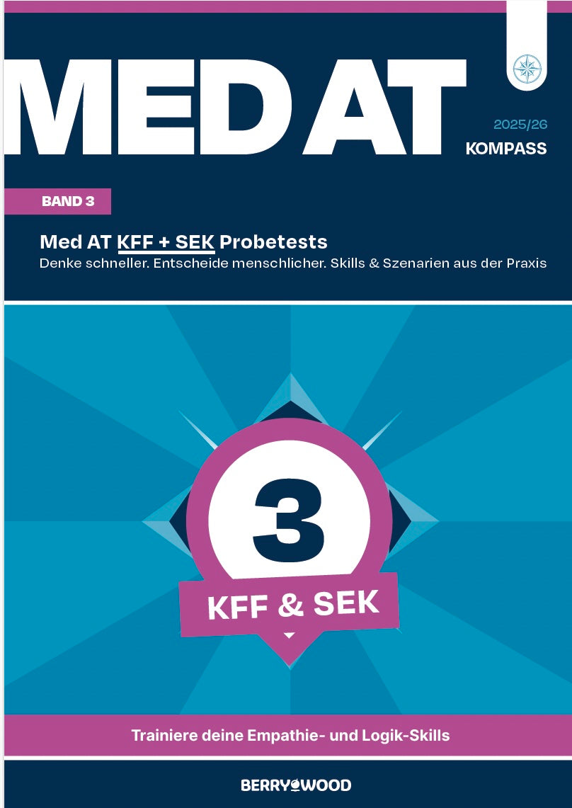 MedAT KFF und SEK (MedAT Kompass - Band 3)