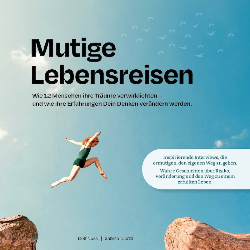 Mutige Lebensreisen